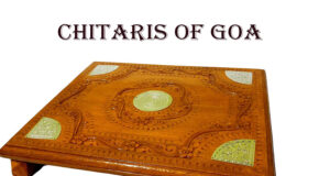 Chitaris – Goa’s traditional wood artisans