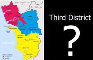 7 member committee to undertake feasibility study of creation of 3rd district in Goa