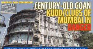 Century-old Goan Kudd/Clubs of Mumbai in Danger