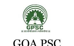 Goa Public Service Commission announces 25 posts