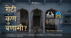 “Cinema is a powerful tool to preserve regional languages:” Chandan Singh, Director, ‘Roti Koon Banasi?’