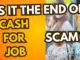 Is it the END of CASH for JOB Scam?