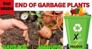 Great Initiative: END OF GARBAGE PLANTS