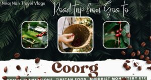 ROAD TRIP TO COFFEE CAPITAL – COORG
