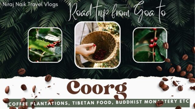 ROAD TRIP TO COFFEE CAPITAL – COORG