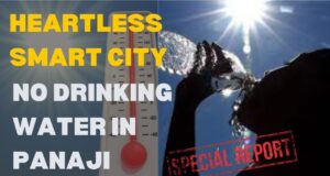 Heartless Smart City: No Drinking Water in Panaji