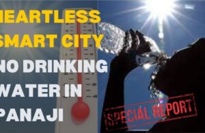 Heartless Smart City: No Drinking Water in Panaji