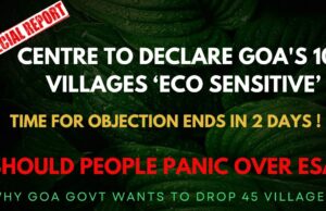 Should Goa’s 108 villages be declared as Eco Sensitive? Time for objection ends in 2 days