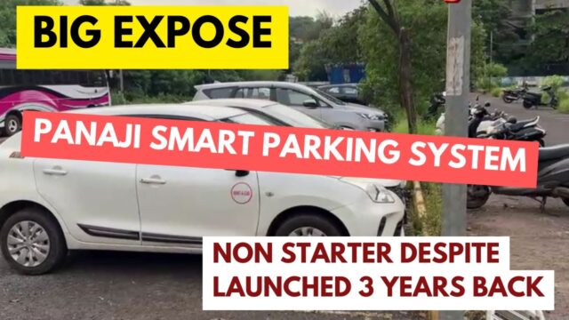 BIG EXPOSE: Panaji Smart Parking non-starter despite launched 3 years back