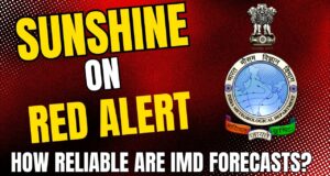 Sunshine on a Red Alert Day: How Reliable Are IMD Forecasts?