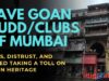 #SAVE #GOAN #KUDD/ #CLUBS OF #MUMBAI