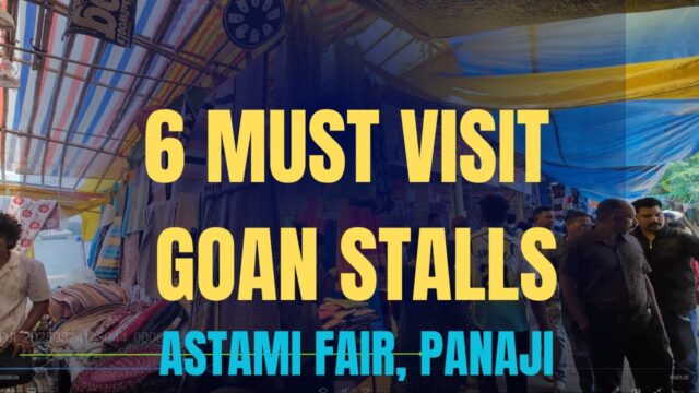 6 Must Visit #Stalls at Astami #Fair in #Panaji