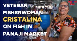 Veteran Fisherwoman Cristalina Speaks on Fish Prices and Panaji Market Trends