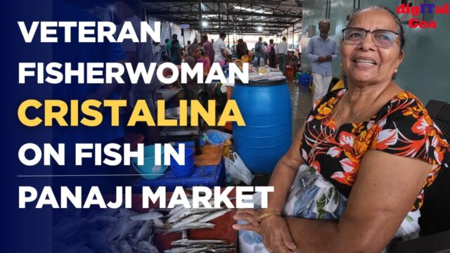 Veteran Fisherwoman Cristalina Speaks on Fish Prices and Panaji Market Trends