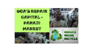 REPAIR CAPITAL OF GOA – PANAJI MARKET