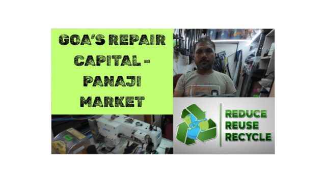 REPAIR CAPITAL OF GOA – PANAJI MARKET