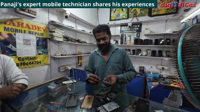 Panaji’s expert mobile technician shares his experiences