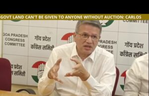 GOVT LAND CAN’T BE GIVEN TO ANYONE WITHOUT AUCTION: CARLOS