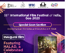 Featuring HALAD, a celebrated Goan Non -Feature Film Selected for IFFI 2025