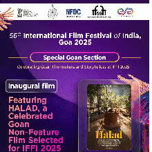 Featuring HALAD, a celebrated Goan Non -Feature Film Selected for IFFI 2025