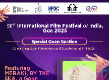 Featuring MERAKI ,By THE SEA , a Goan Non -Feature Film Selected forIFFI2025