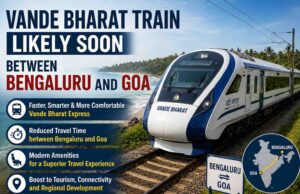 Vande Bharat train likely soon between Bengaluru and Goa