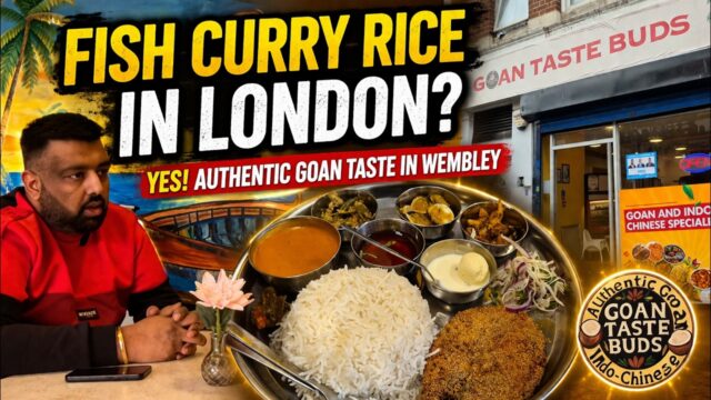 Fish Curry Rice in London? Yes! Authentic Goan Taste in Wembley