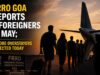 FRRO Goa deports 9 foreigners in May; 7 more overstayers detected today