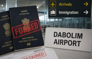 Afghan national held at Dabolim airport for allegedly using forged Indian passports