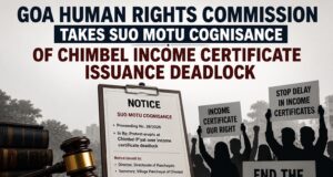 Human Rights Commission issues notices to Panchayat Director over Chimbel income certificate issuance deadlock