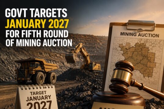 Govt targets January 2027 for fifth round of mining auction