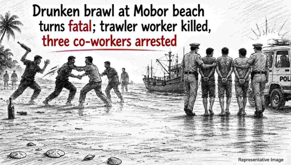 Drunken brawl at Mobor beach turns fatal; trawler worker killed, three co-workers arrested