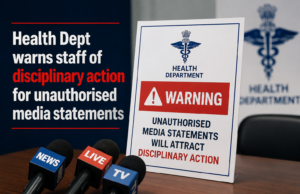 Health Dept warns staff of disciplinary action for unauthorised media statements