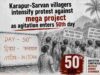 Karapur-Sarvan villagers intensify protest against mega project as agitation enters 50th day