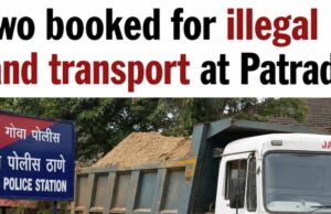 Two booked for illegal sand transport at Patradevi