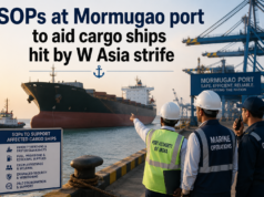 SOPs at Mormugao port to aid cargo ships hit by W Asia strife