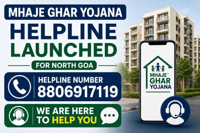 Mhaje Ghar Yojana helpline launched for North Goa