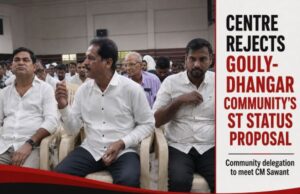 Centre rejects Gouly-Dhangar community’s ST status proposal; community delegation to meet CM Sawant