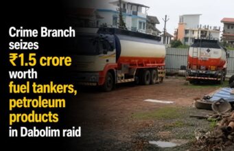 Crime Branch seizes ₹1.5 crore worth fuel tankers, petroleum products in Dabolim raid