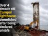 Over 4 decade old Campal lighthouse demolished after being declared unsafe
