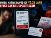Mumbai native duped of ₹3.25 lakh in fake gas bill update scam