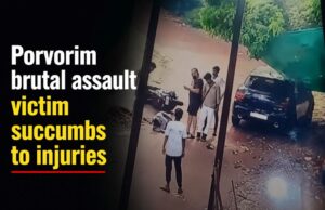 Porvorim brutal assault victim succumbs to injuries