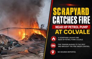 Scrapyard catches fire near HP Petrol Pump at Colvale