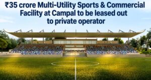 ₹35 crore Multi-Utility Sports & Commercial Facility at Campal to be leased out to private operator: bids invited to appoint Transaction advisor