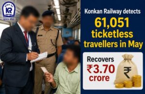 Konkan Railway detects 61,051 ticketless travellers in May, recovers ₹3.70 crore