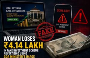 Woman loses ₹4.14 lakh in fake investment scheme advertising using Goa minister’s image