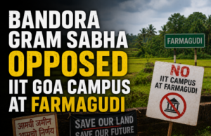 Bandora Gram Sabha opposed IIT Goa campus at Farmagudi