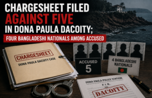 Chargesheet filed against five in Dona Paula dacoity; four Bangladeshi nationals among accused