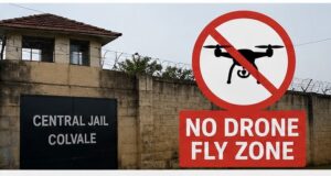 Colvale Central Jail declared no-drone fly zone