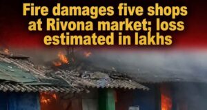 Fire damages five shops at Rivona market; loss estimated in lakhs